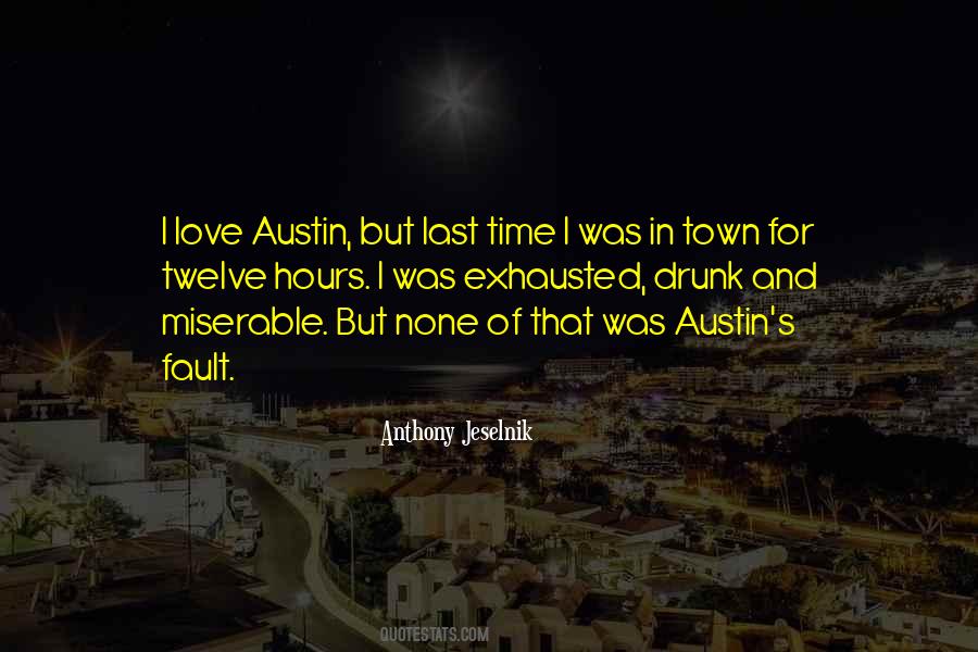 Quotes About Austin #241364