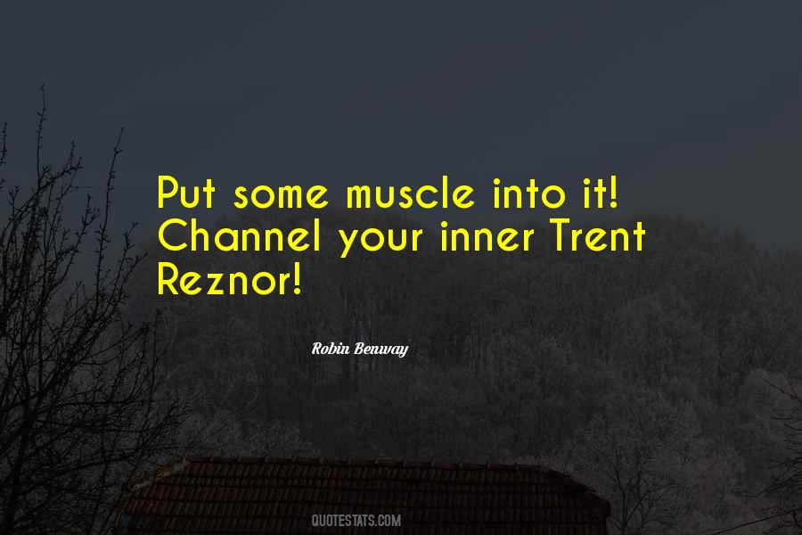 Reznor Quotes #1682330