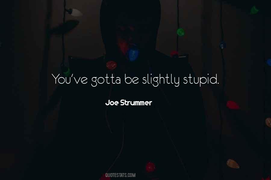 Quotes About Joe Strummer #297842