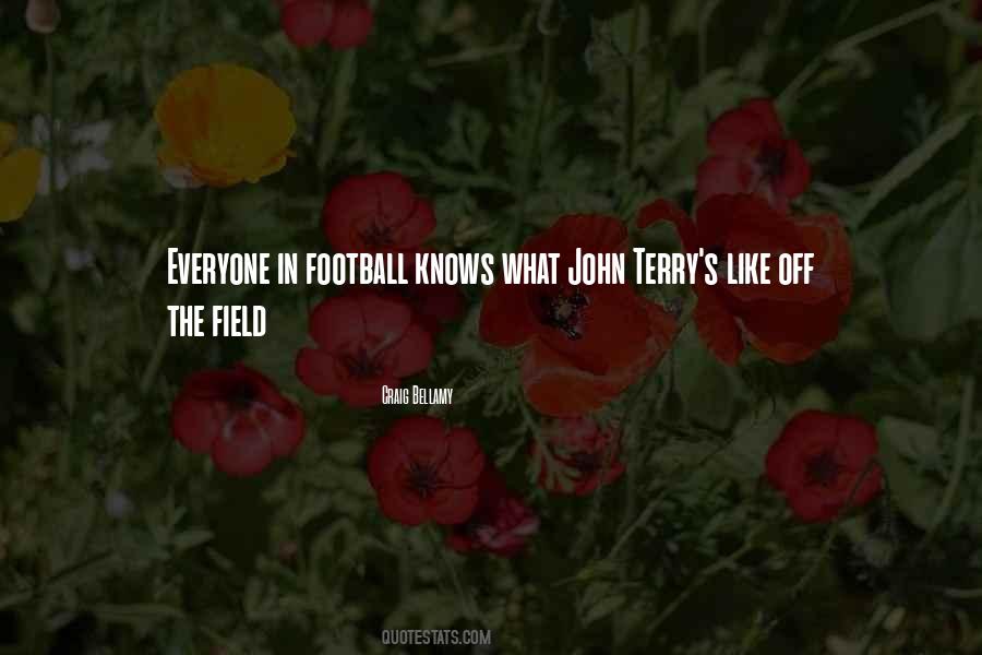 Quotes About John Terry #1197597