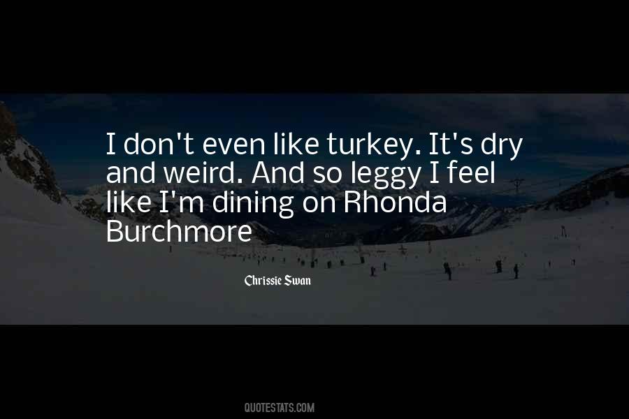 Rhonda Quotes #788238