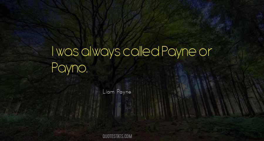 Quotes About Liam Payne #1720498