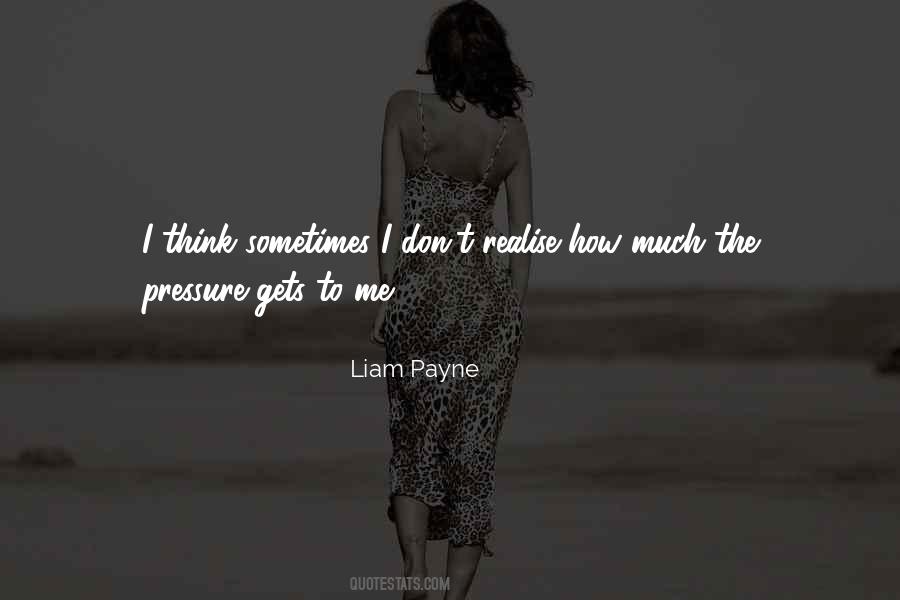 Quotes About Liam Payne #265245