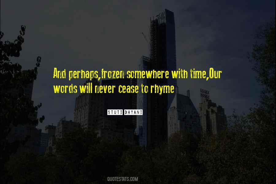 Rhyme Time Quotes #79599