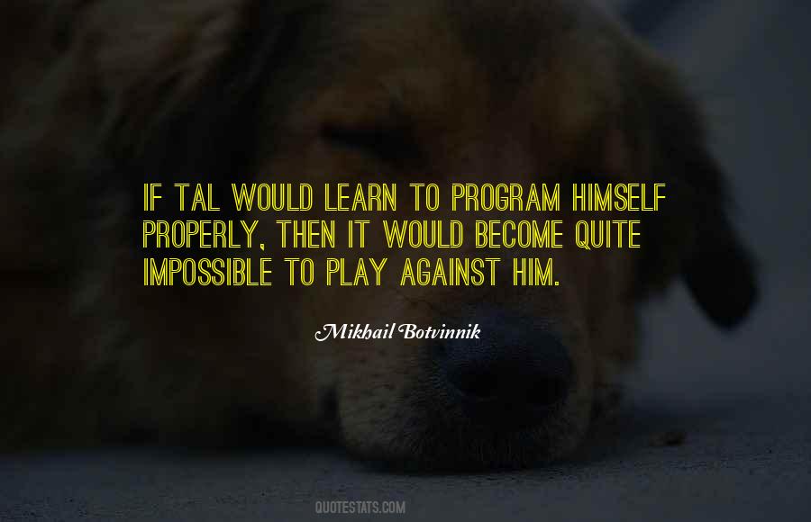 Quotes About Mikhail Tal #1018376