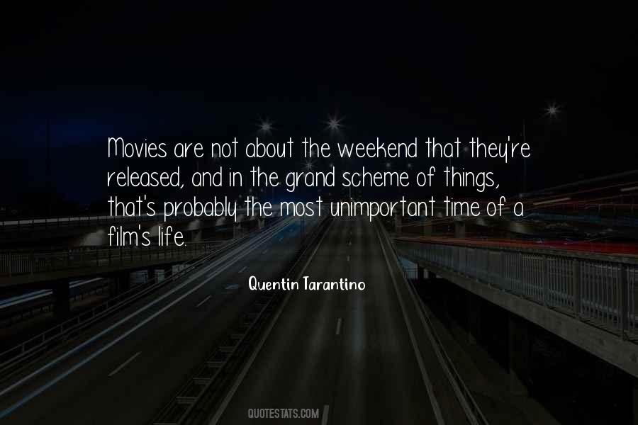 Quotes About The Weekend #1642980