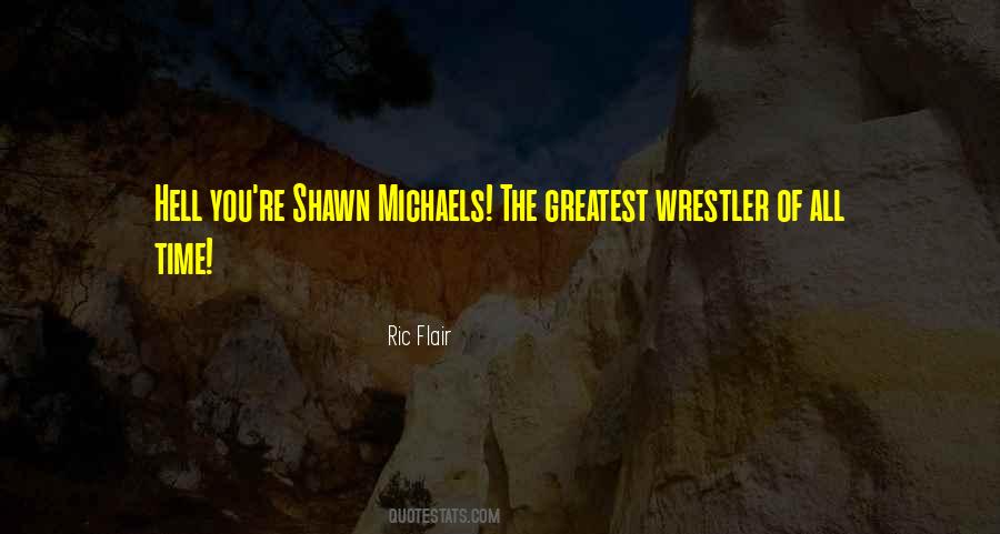 Ric Flair's Quotes #1379463