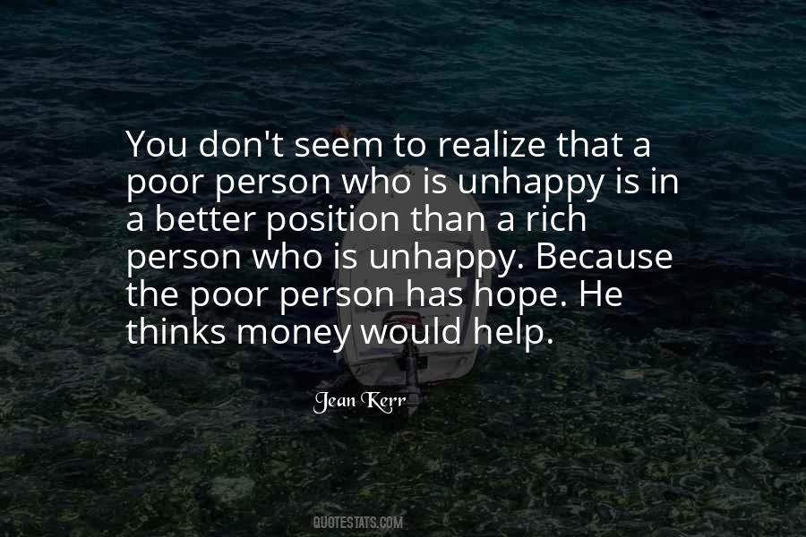 Rich But Unhappy Quotes #1271268