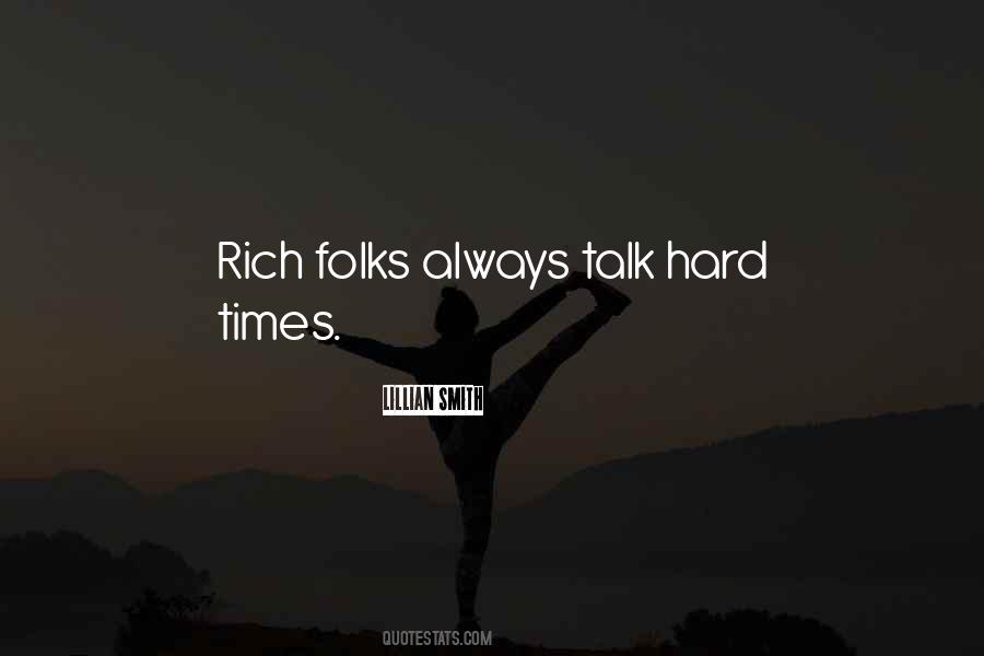 Rich Folks Quotes #1420317