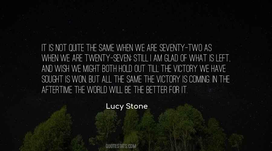 Quotes About Lucy Stone #1682667