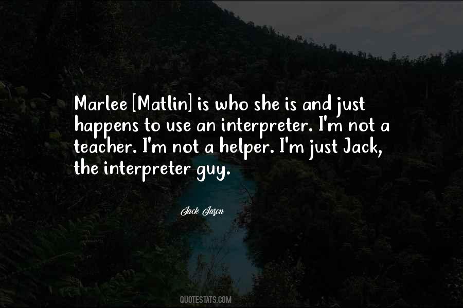 Quotes About Marlee Matlin #1546717
