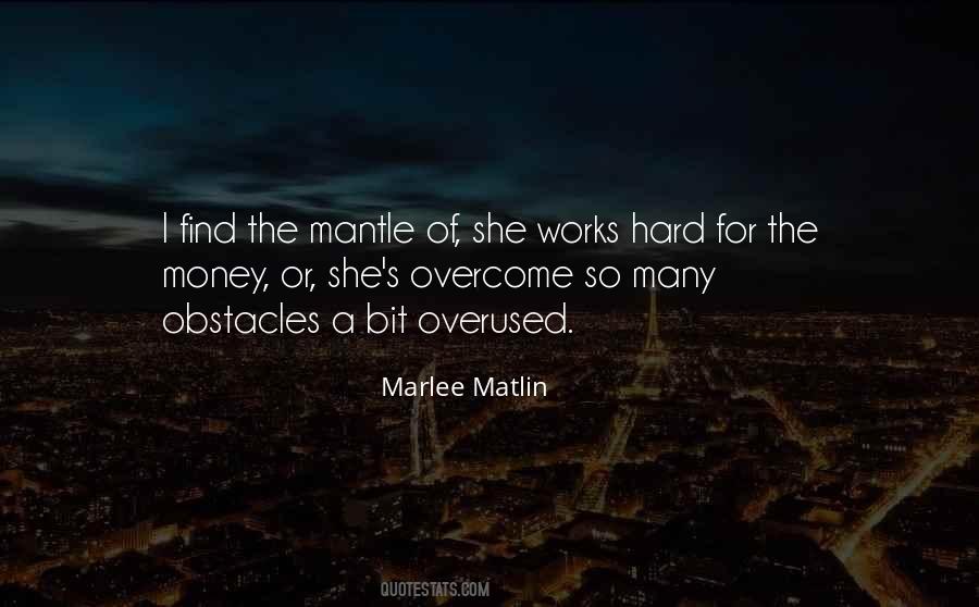 Quotes About Marlee Matlin #643427