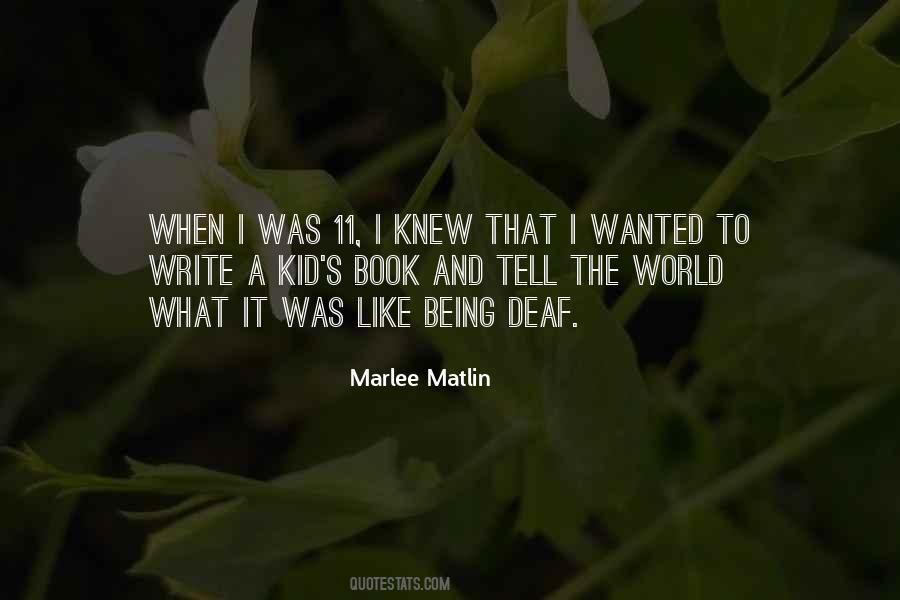 Quotes About Marlee Matlin #669813