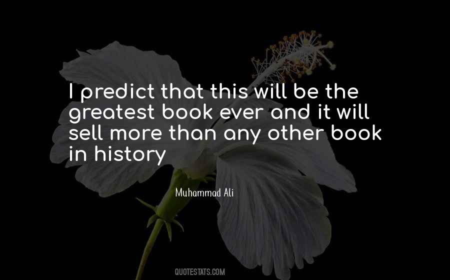 Quotes About Muhammad Ali #289974
