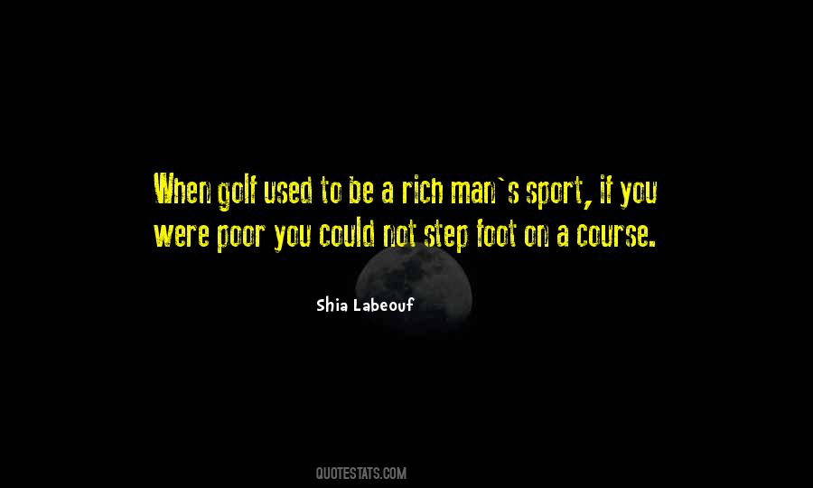 Rich Man's Quotes #1064546