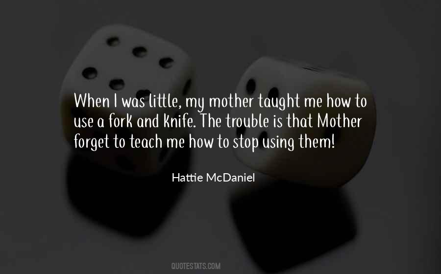 Quotes About Hattie Mcdaniel #1102190