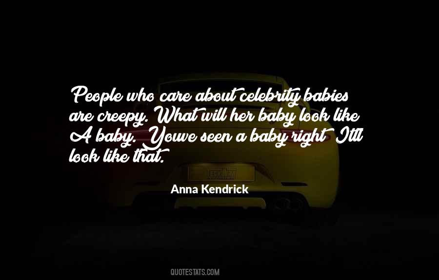 Quotes About Anna Kendrick #349499