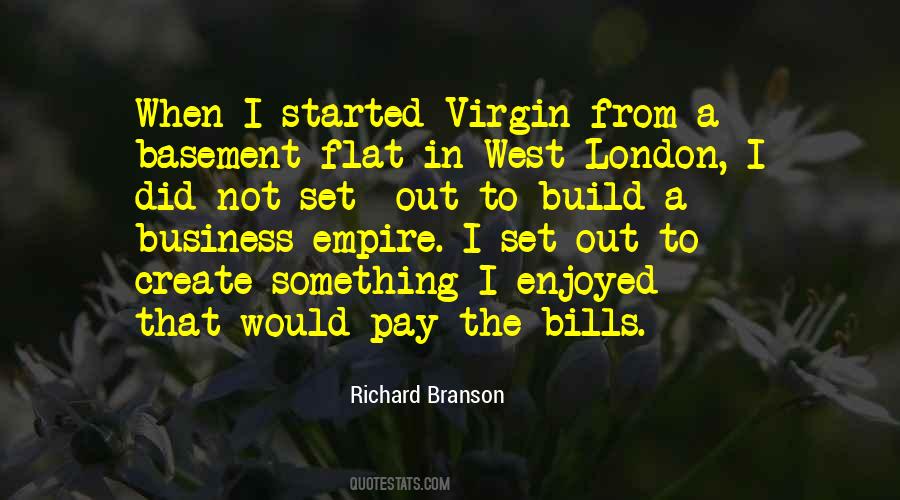 Richard Branson The Virgin Way Quotes #1383854