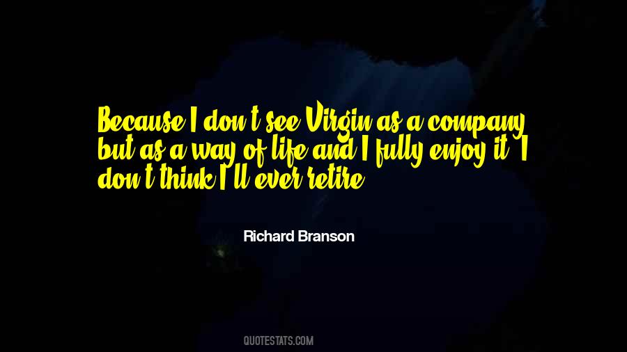Richard Branson The Virgin Way Quotes #1443036