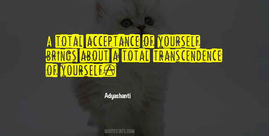 Quotes About Acceptance Of Yourself #1447639