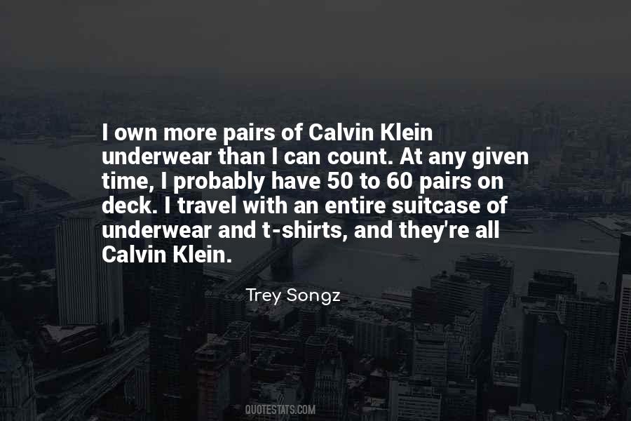 Quotes About Trey Songz #274336