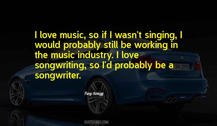 Quotes About Trey Songz #623509