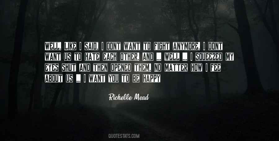 Richelle Mead Vampire Academy Quotes #1701523