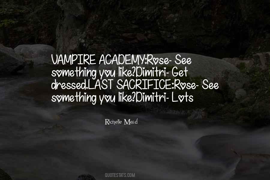 Richelle Mead Vampire Academy Quotes #982157