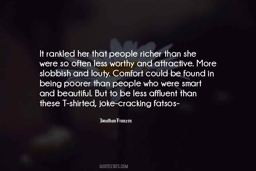 Richer Or Poorer Quotes #1254893