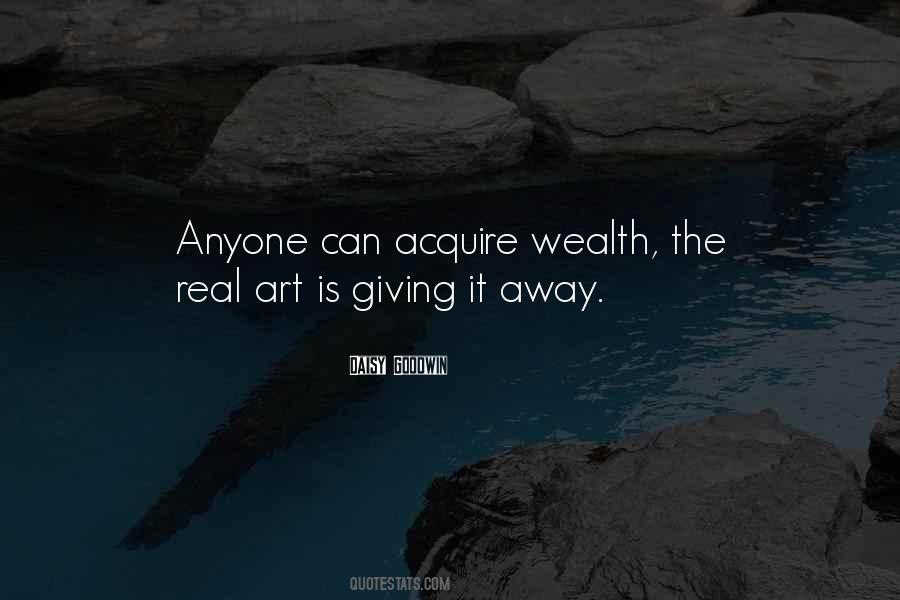 Riches Wealth Quotes #357188
