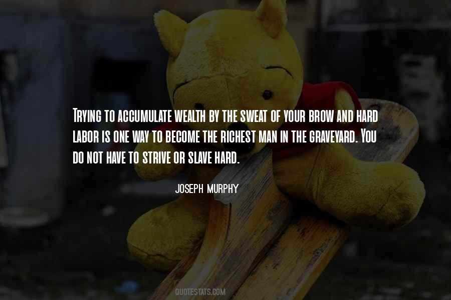 Richest Man Quotes #561312