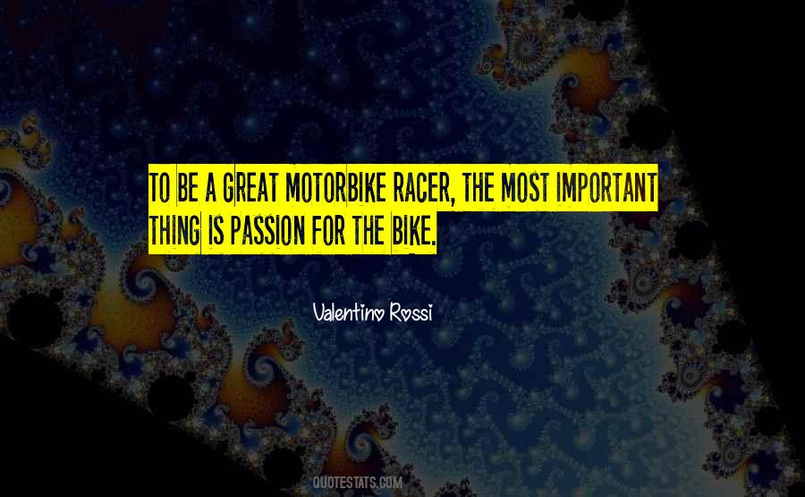 Quotes About Valentino Rossi #1473468
