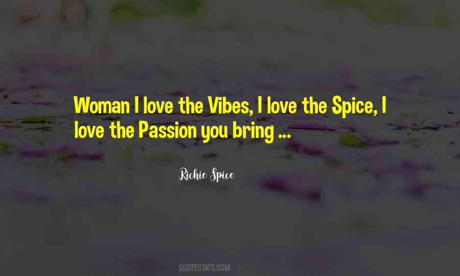 Richie Spice Love Quotes #339763