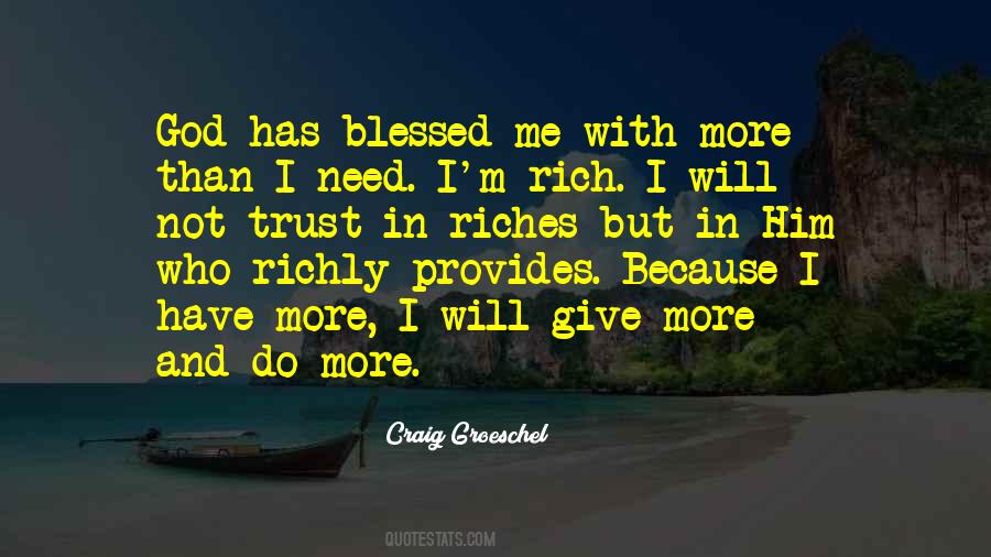 Richly Blessed Quotes #1217341