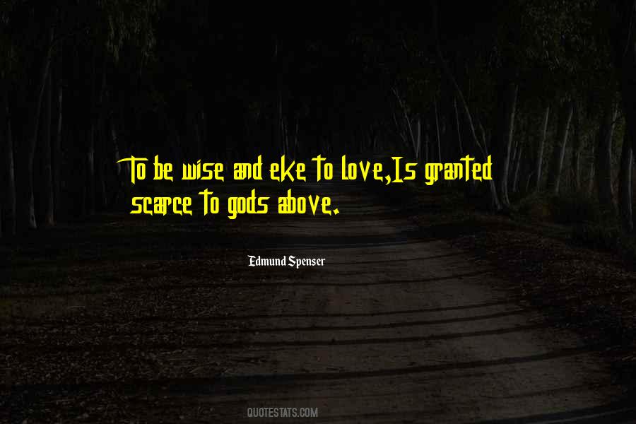 Quotes About Edmund Spenser #1581296