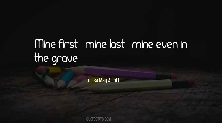 Quotes About Mine #1796436