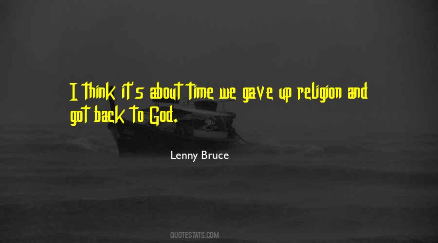 Quotes About Lenny Bruce #1311336