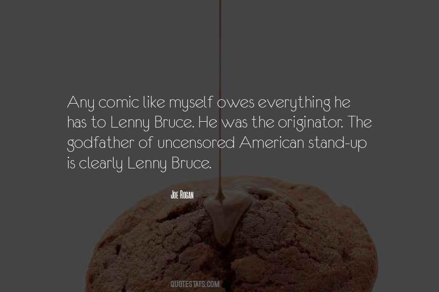 Quotes About Lenny Bruce #893715