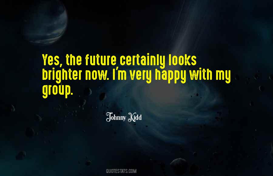 Quotes About Future #1863887