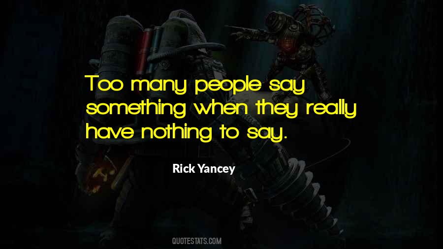 Rick Yancey The 5th Wave Quotes #1600239