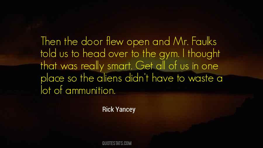 Rick Yancey The 5th Wave Quotes #823639