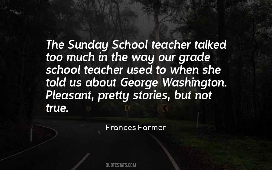Quotes About Frances Farmer #347434
