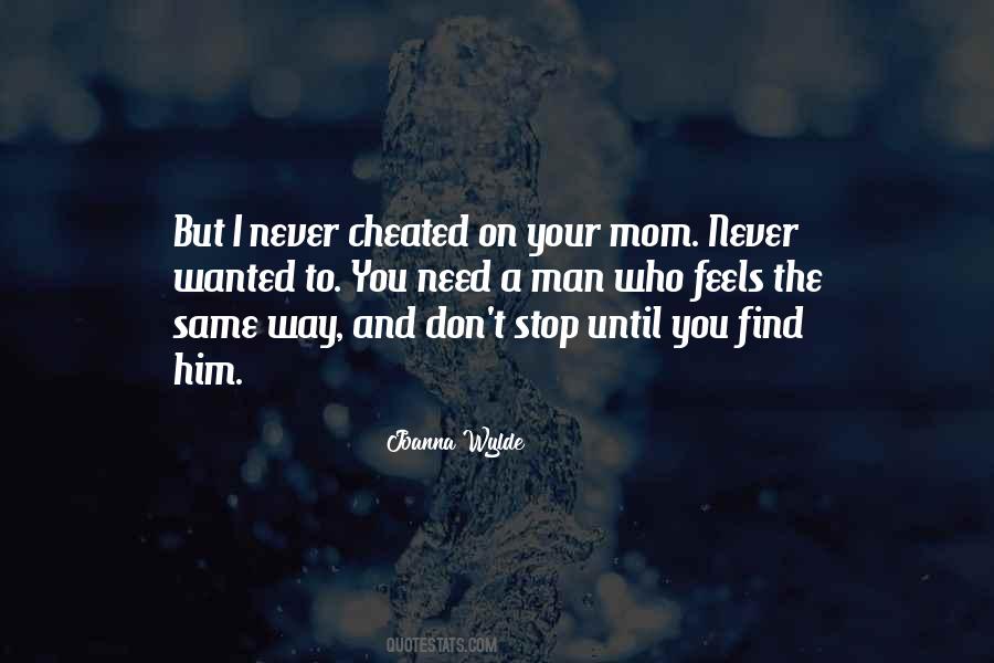 Quotes About Your Mom #1316328