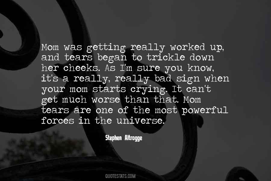 Quotes About Your Mom #1760108