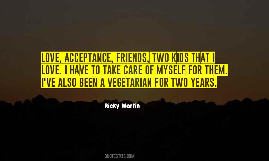 Ricky Martin's Quotes #1290738