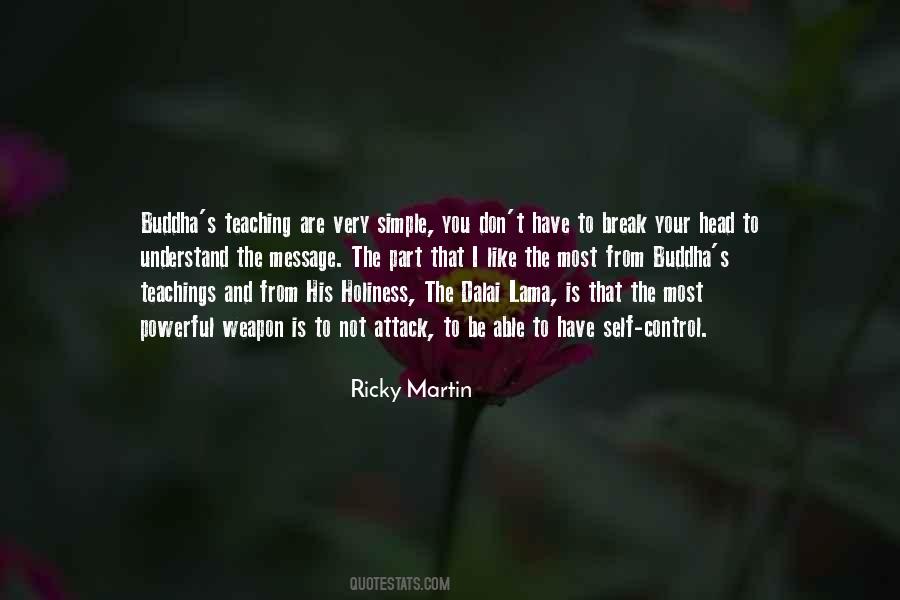 Ricky Martin's Quotes #1470381