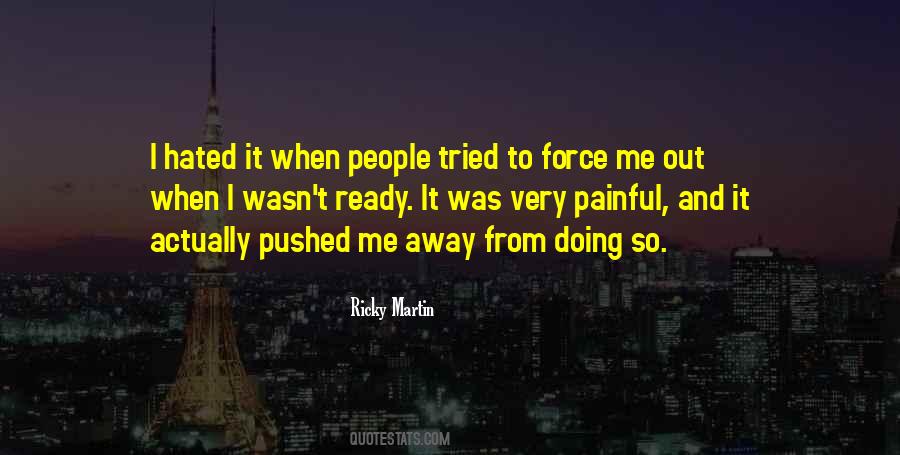 Ricky Martin's Quotes #148158
