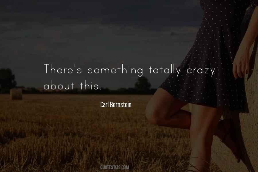 Quotes About Carl Bernstein #1068547