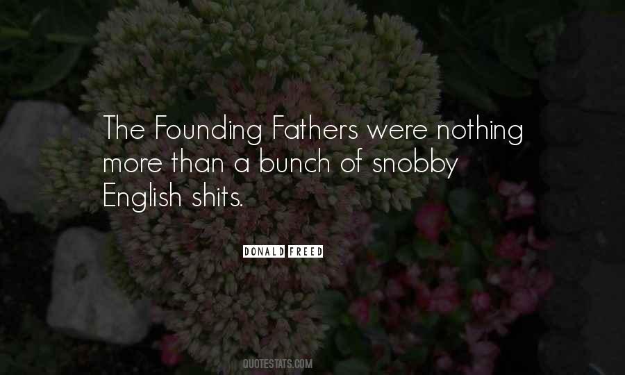 Quotes About The Founding Fathers #1360783