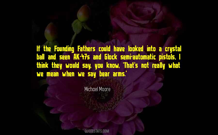 Quotes About The Founding Fathers #1788138